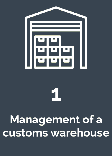 1 management of a customs warehouse